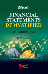 Bharat’s Financial Statements Demystified by B.D. Chatterjee